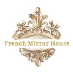 FRENCH MIRROR HOUSE